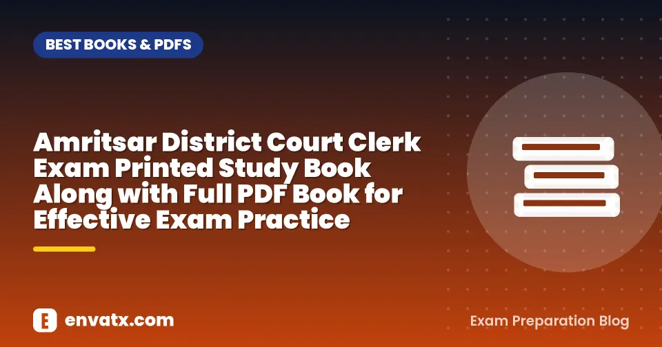 Amritsar District Court Clerk Exam Printed Study Book Along with Full PDF Book for Effective Exam Practice