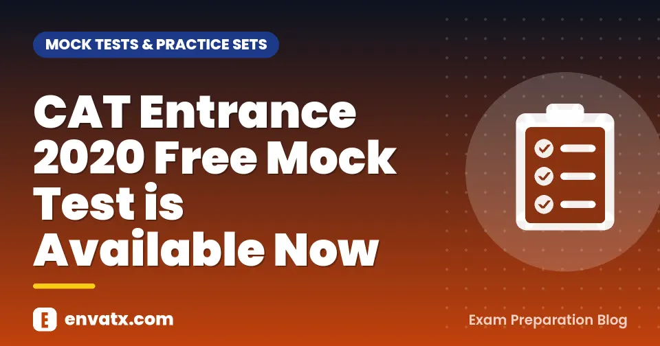 CAT Entrance 2020 Free Mock Test is Available Now