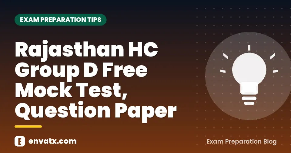 Rajasthan HC Group D Free Mock Test, Question Paper