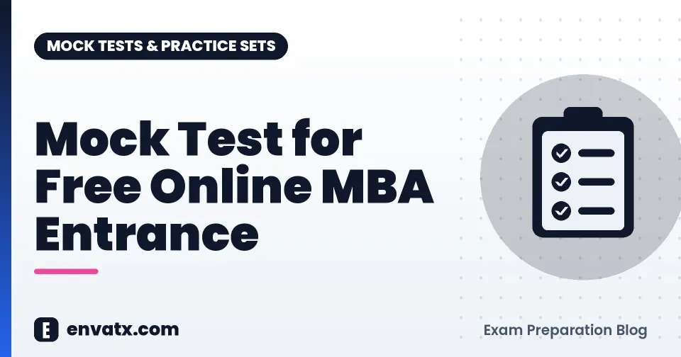 Mock Test for Free Online MBA Entrance
