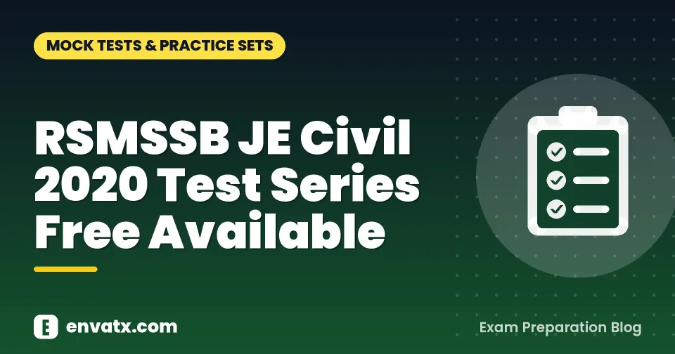 RSMSSB JE Civil 2020 Test Series Free Available