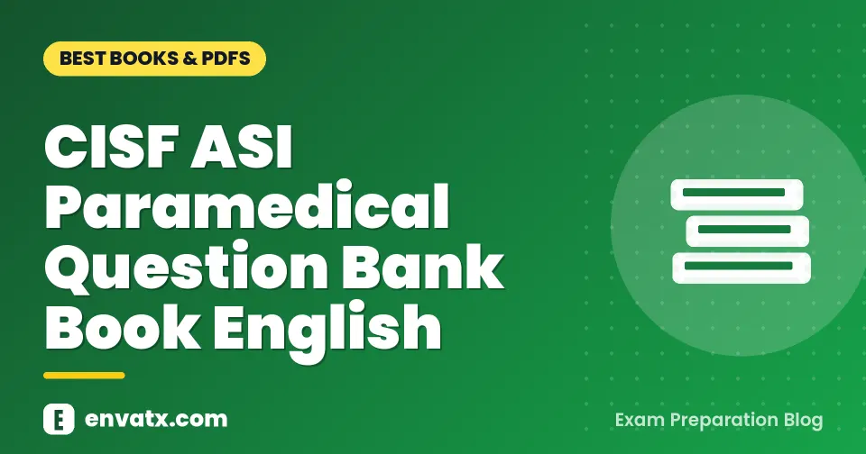 CISF ASI Paramedical Question Bank Book English | envatx.com