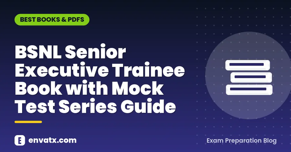 BSNL Senior Executive Trainee Book with Mock Test Series Guide