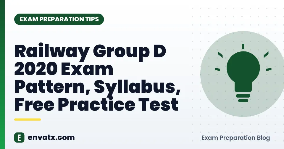 Railway Group D 2020 Exam Pattern, Syllabus, Free Practice Test