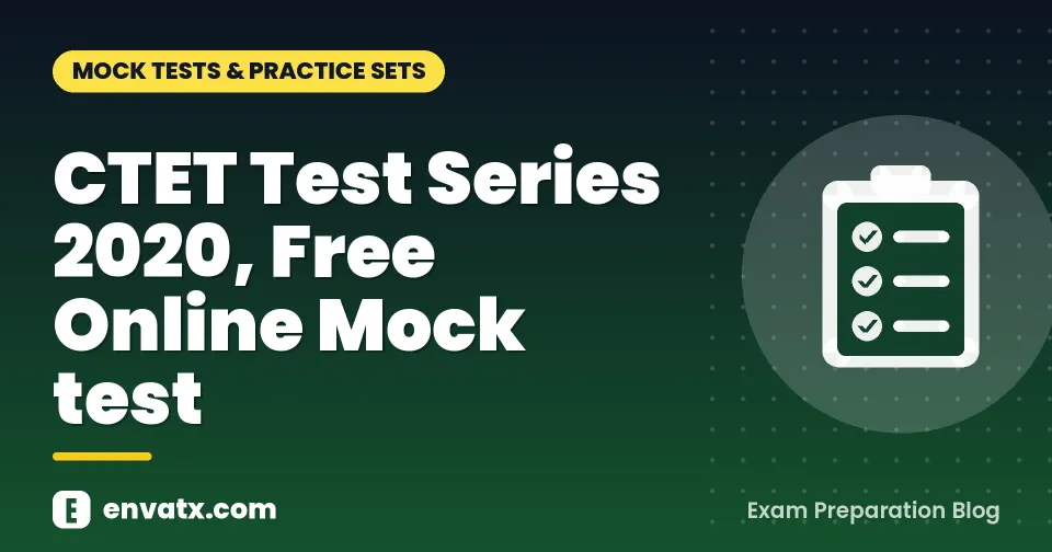 CTET Test Series 2020, Free Online Mock test