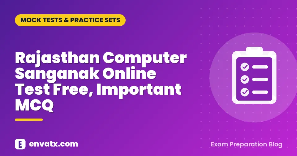Rajasthan Computer Sanganak Online Test Free, Important MCQ