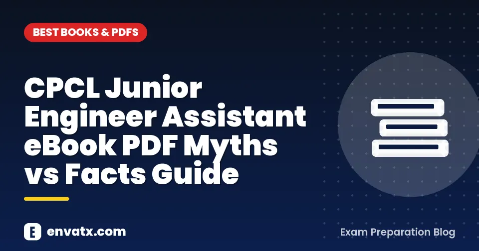 CPCL Junior Engineer Assistant eBook PDF Myths vs Facts Guide