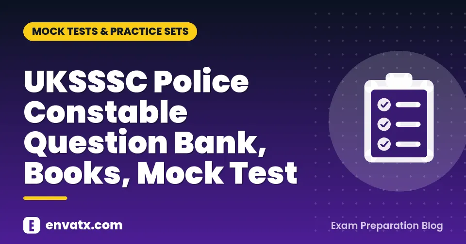 UKSSSC Police Constable Question Bank, Books, Mock Test