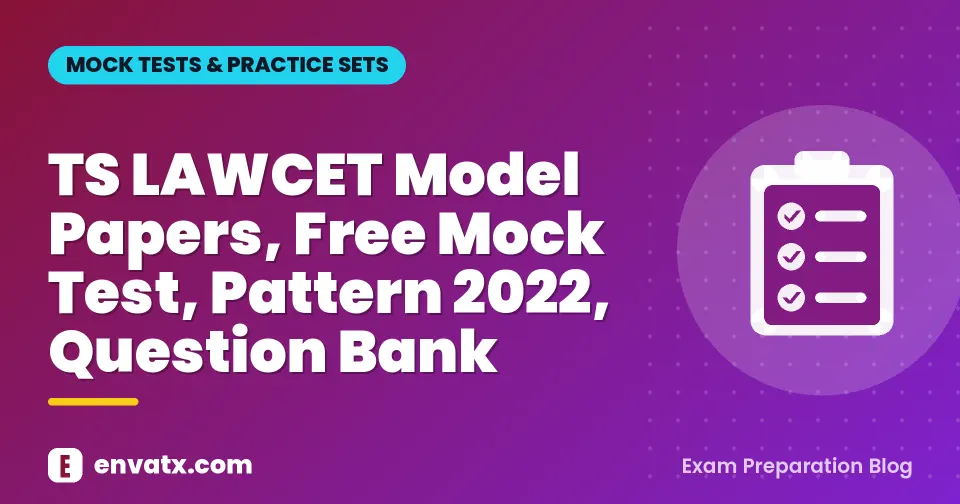 TS LAWCET Model Papers, Free Mock Test, Pattern 2022, Question Bank