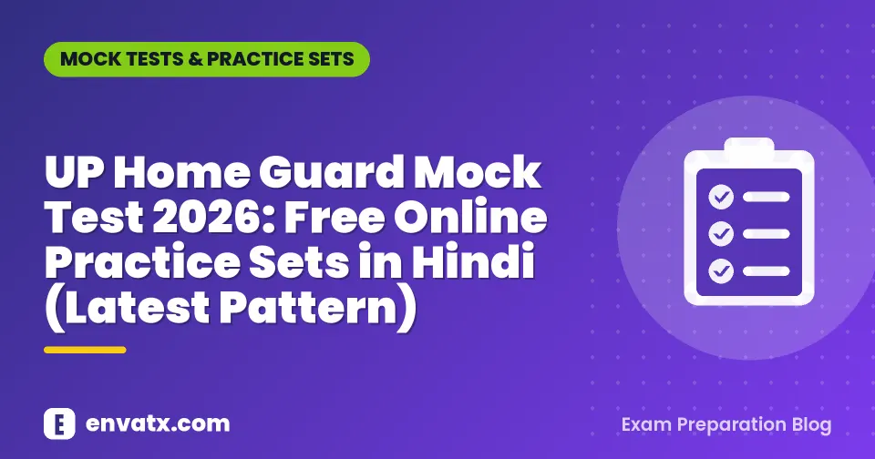 UP Home Guard Mock Test 2026: Free Online Practice Sets in Hindi (Latest Pattern)