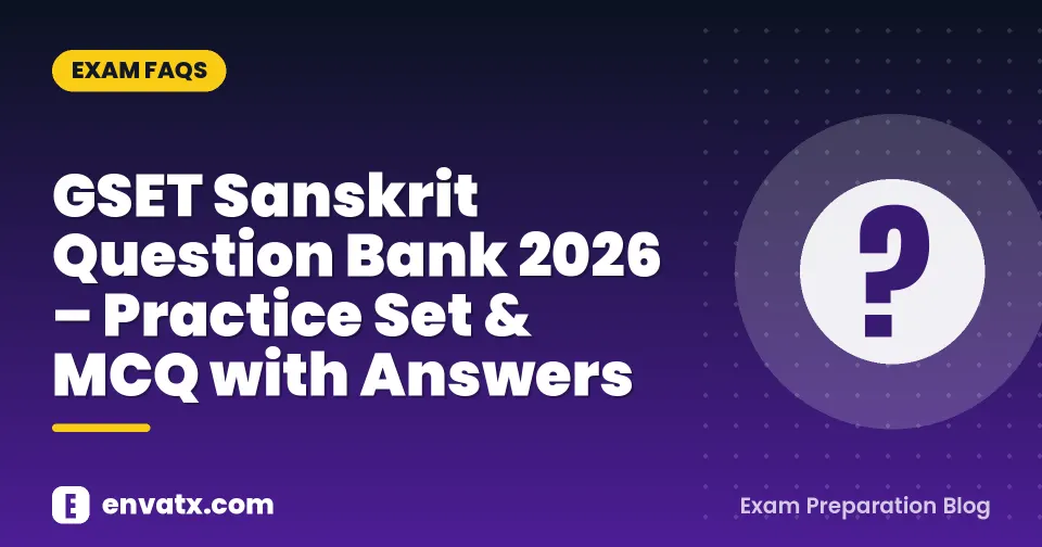GSET Sanskrit Question Bank 2026 – Practice Set & MCQ with Answers