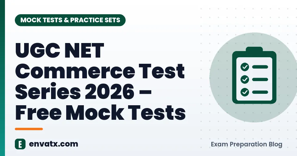 UGC NET Commerce Test Series 2026 – Free Mock Tests