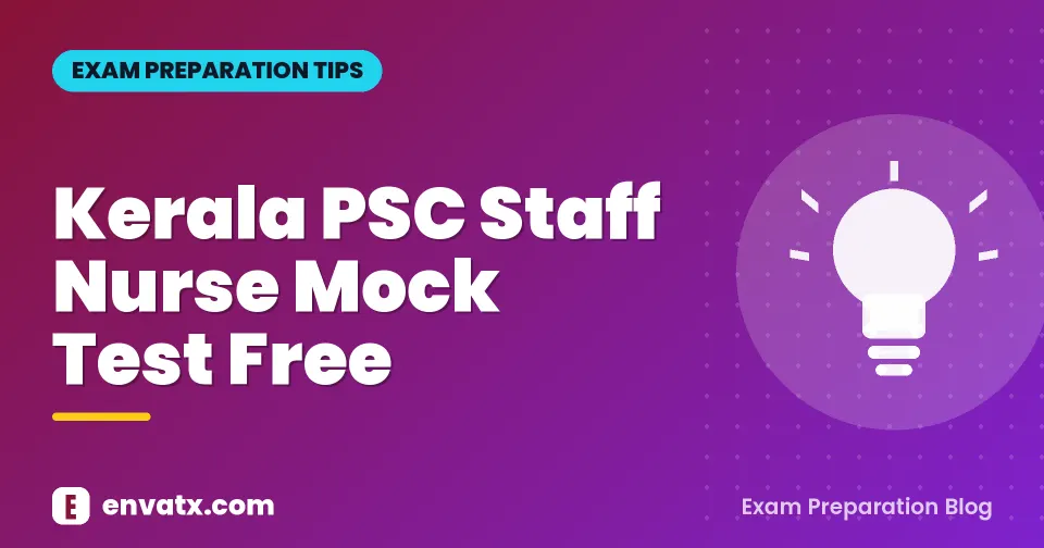 Kerala PSC Staff Nurse Mock Test Free