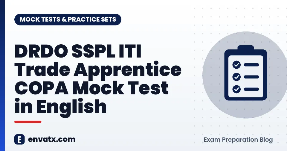 DRDO SSPL ITI Trade Apprentice COPA Mock Test in English