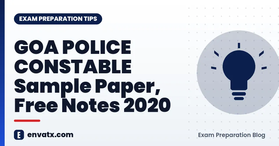 GOA POLICE CONSTABLE Sample Paper, Free Notes 2020