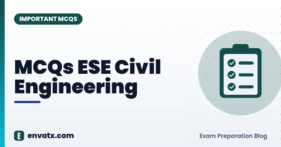 MCQs ESE Civil Engineering