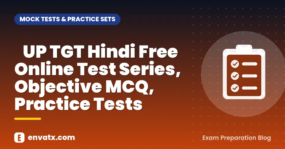UP TGT Hindi Free Online Test Series, Objective MCQ, Practice Tests