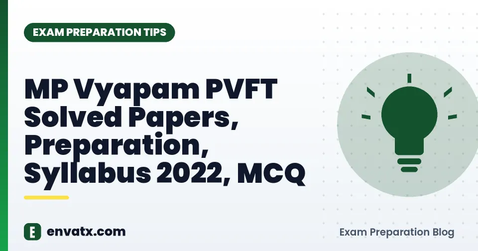 MP Vyapam PVFT Solved Papers, Preparation, Syllabus 2022, MCQ