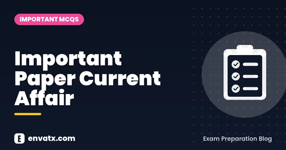 Important Paper Current Affair