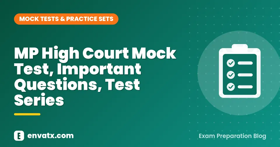 MP High Court Mock Test, Important Questions, Test Series