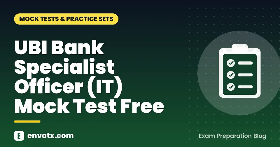 UBI Bank Specialist Officer (IT) Mock Test Free