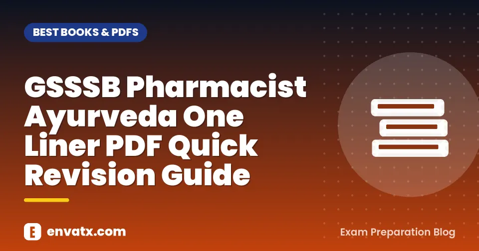 GSSSB Pharmacist Ayurveda One Liner PDF Quick Revision Guide