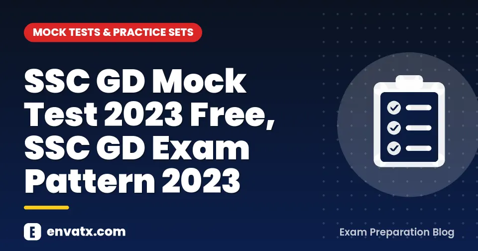 SSC GD Mock Test 2023 Free, SSC GD Exam Pattern 2023