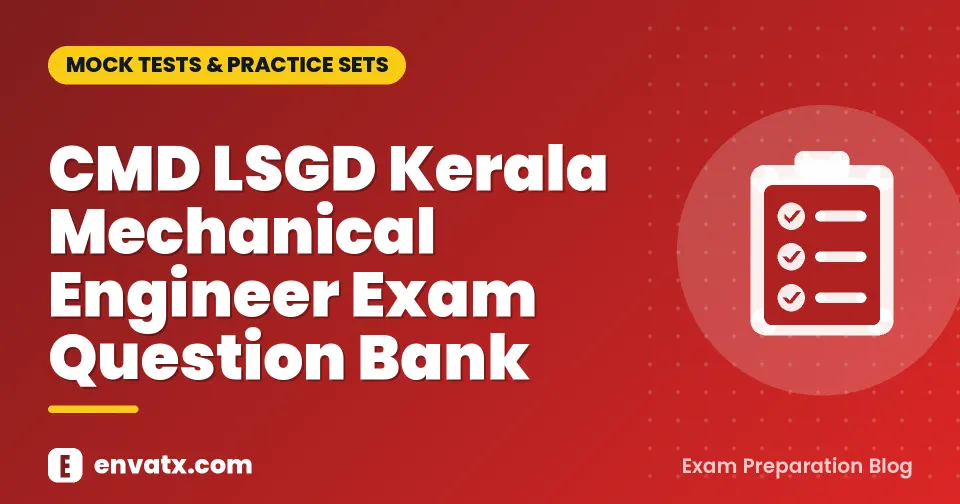 CMD LSGD Kerala Mechanical Engineer Exam Question Bank
