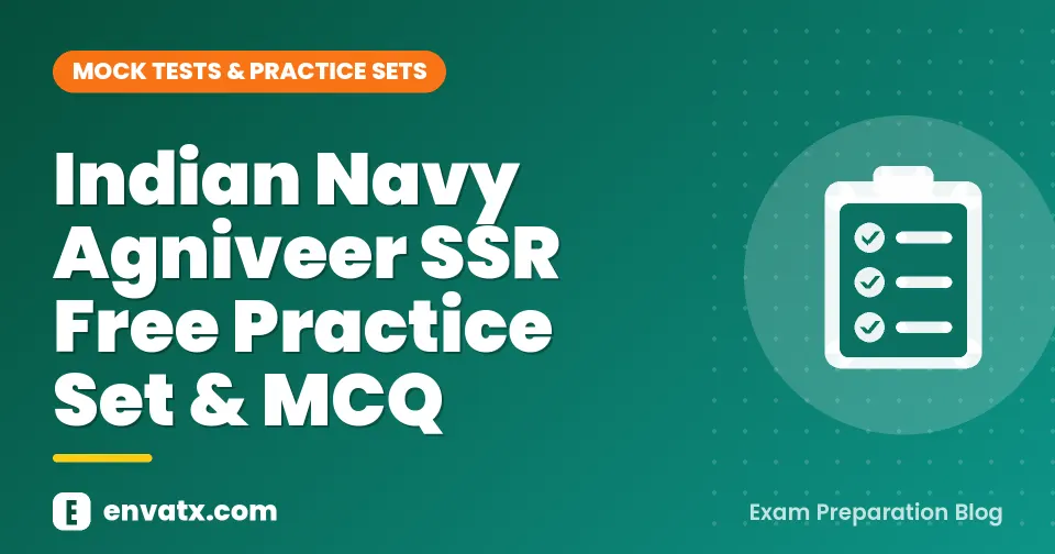 Indian Navy Agniveer SSR Free Practice Set & MCQ