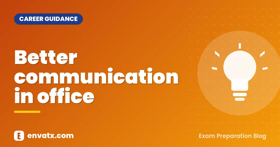 Better communication in office