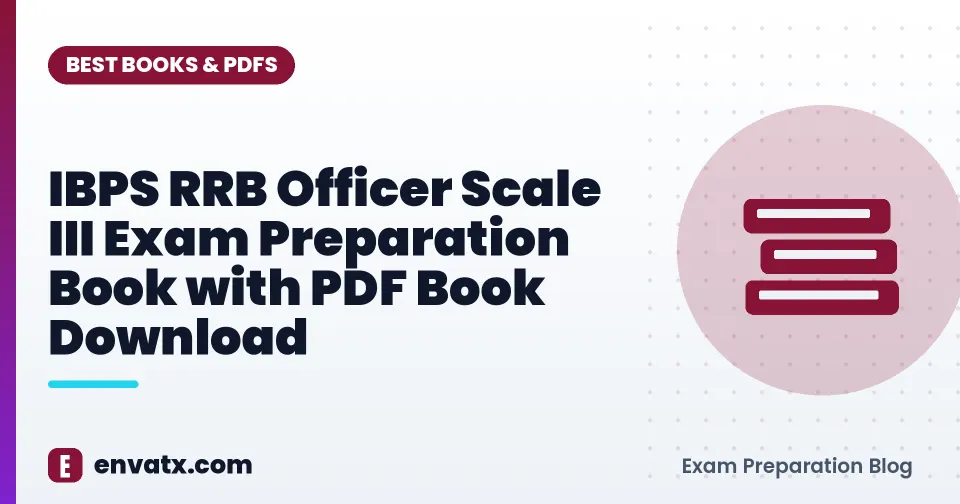 IBPS RRB Officer Scale III Exam Preparation Book with PDF Book Download