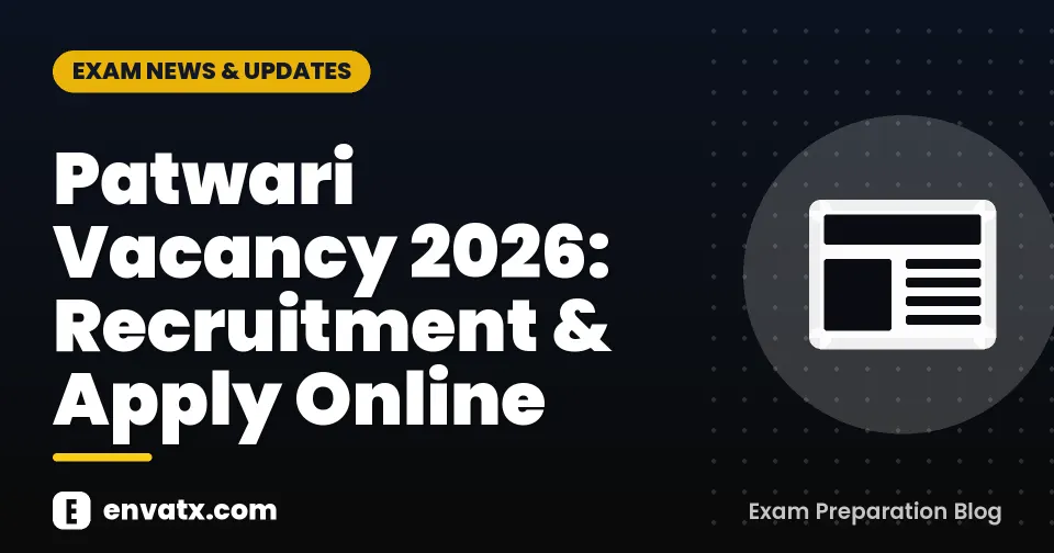 Patwari Vacancy 2026: Recruitment & Apply Online