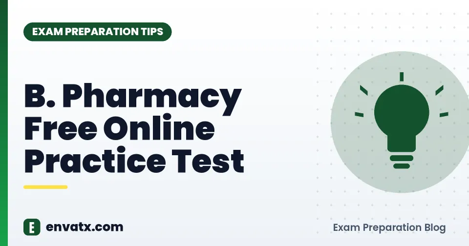 B. Pharmacy Free Online Practice Test