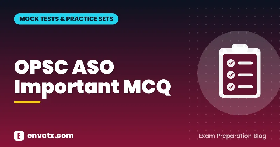 OPSC ASO Important MCQ