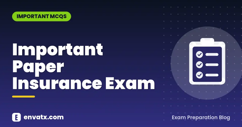 Important Paper Insurance Exam