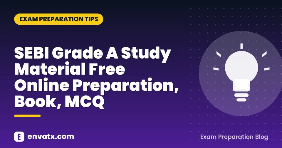 SEBI Grade A Study Material Free Online Preparation, Book, MCQ