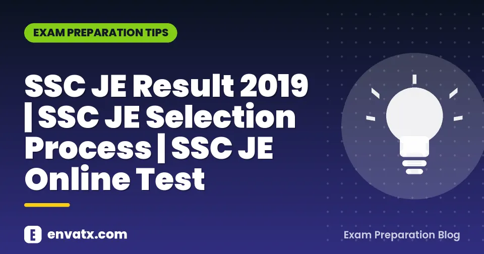 SSC JE Result 2019 | SSC JE Selection Process | SSC JE Online Test