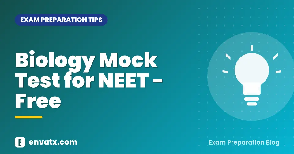 Biology Mock Test for NEET - Free