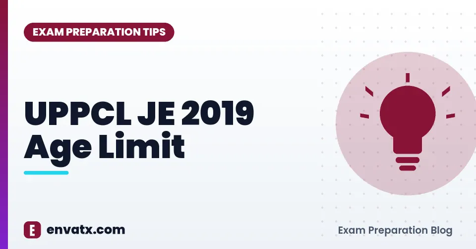 UPPCL JE 2019 Age Limit