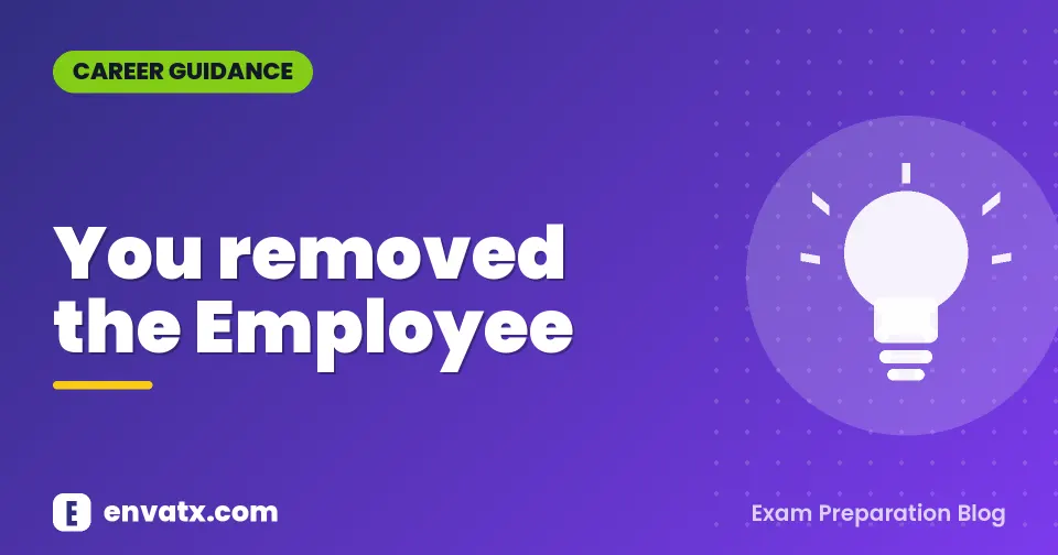 You removed the Employee