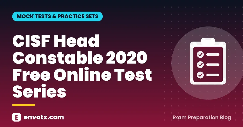 CISF Head Constable 2020 Free Online Test Series