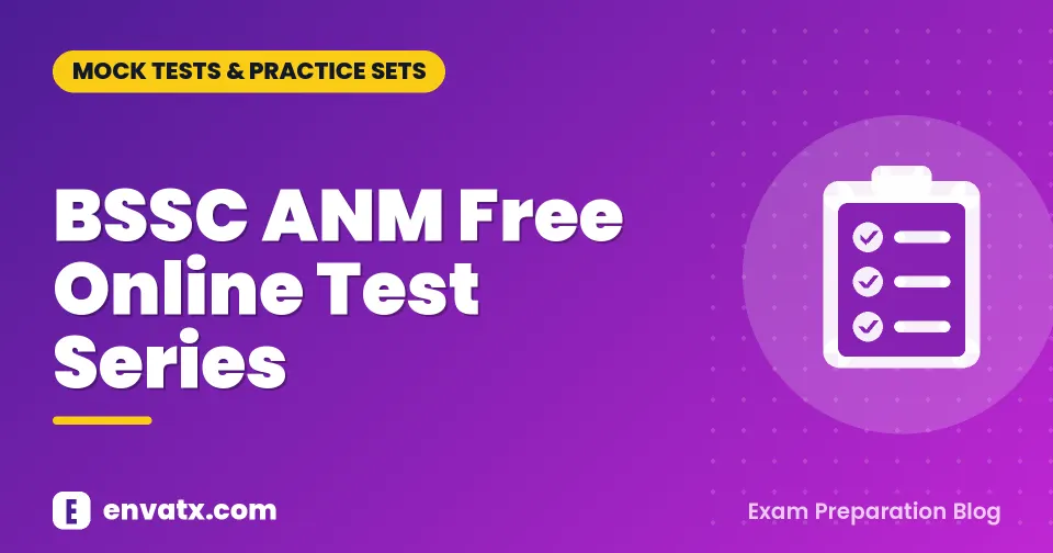 BSSC ANM Free Online Test Series