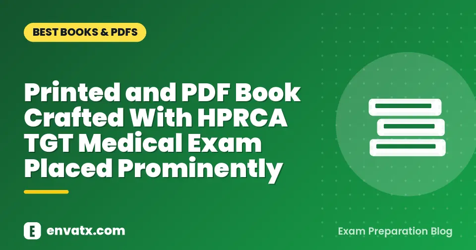 Printed and PDF Book Crafted With HPRCA TGT Medical Exam Placed Prominently