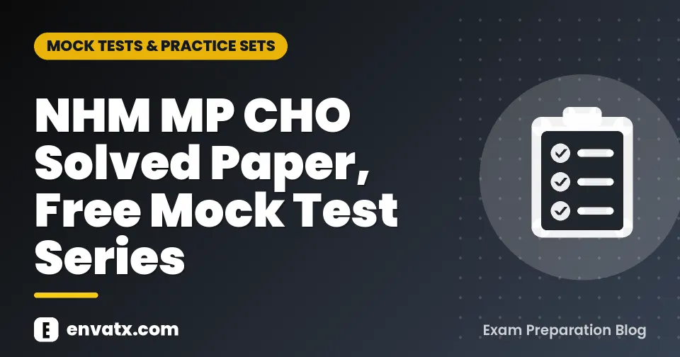 NHM MP CHO Solved Paper, Free Mock Test Series