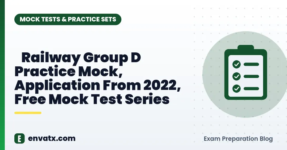Railway Group D Practice Mock, Application From 2022, Free Mock Test Series