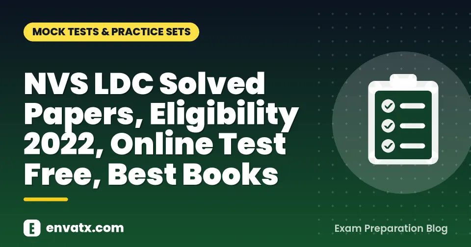 NVS LDC Solved Papers, Eligibility 2022, Online Test Free, Best Books