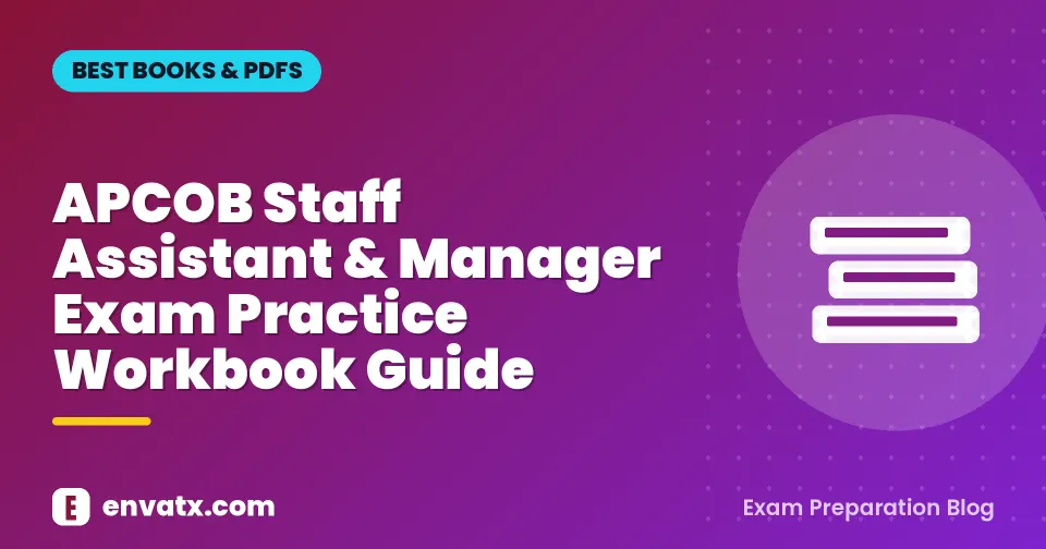 APCOB Staff Assistant & Manager Exam Practice Workbook Guide