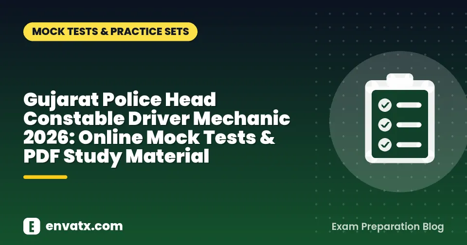 Gujarat Police Head Constable Driver Mechanic 2026: Online Mock Tests & PDF Study Material