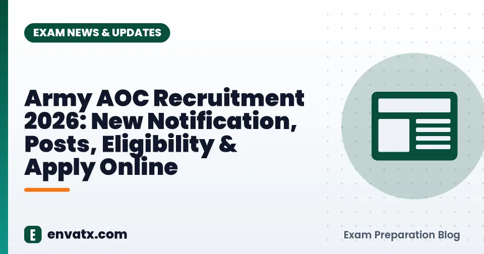 Army AOC Recruitment 2026: New Notification, Posts, Eligibility & Apply Online