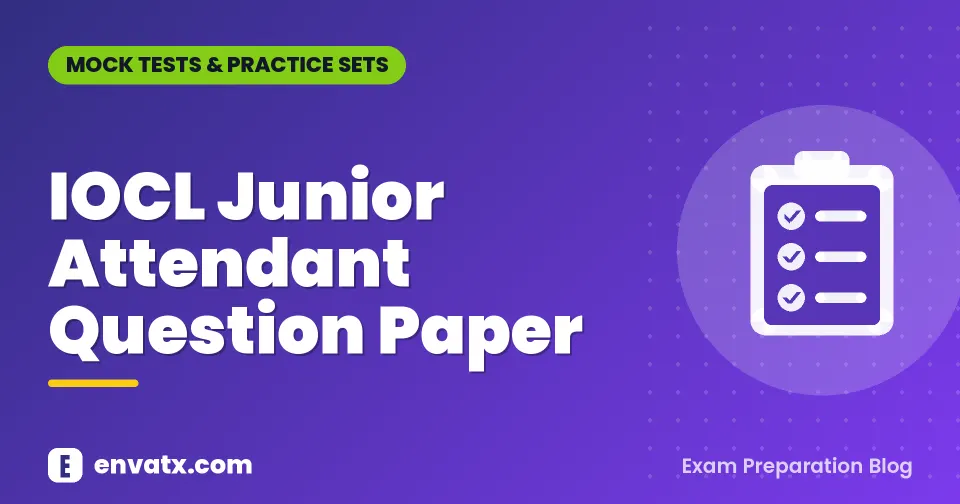 IOCL Junior Attendant Question Paper